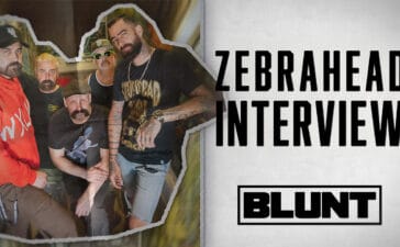 ZEBRAHEAD | Blunt AU | Interview