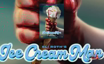 Ice Cream Man movie Eli Roth