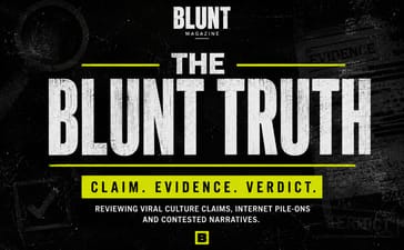 The Blunt Truth claim review series graphic by Blunt Magazine