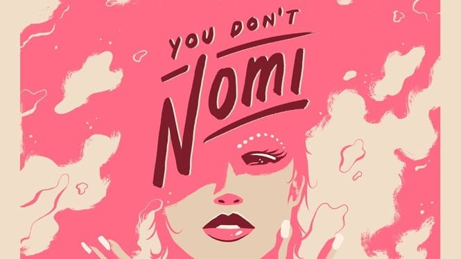 You Don't Nomi