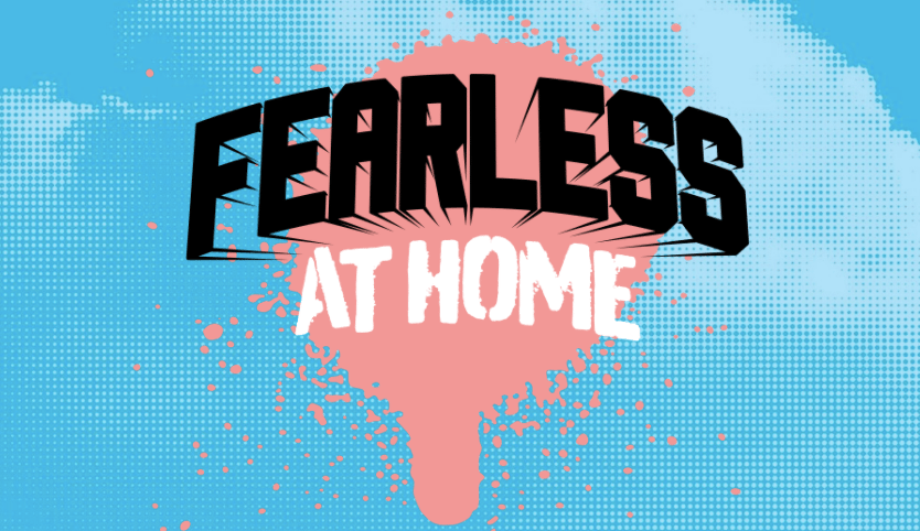 Fearless At Home