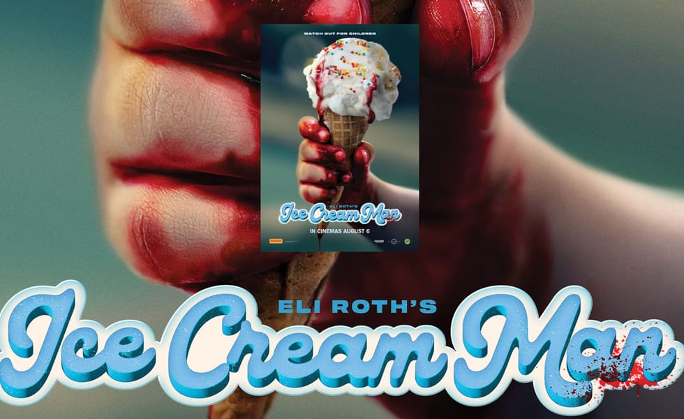 Ice Cream Man movie Eli Roth