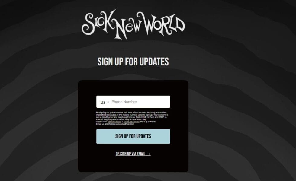 Sick New World - Sign Up