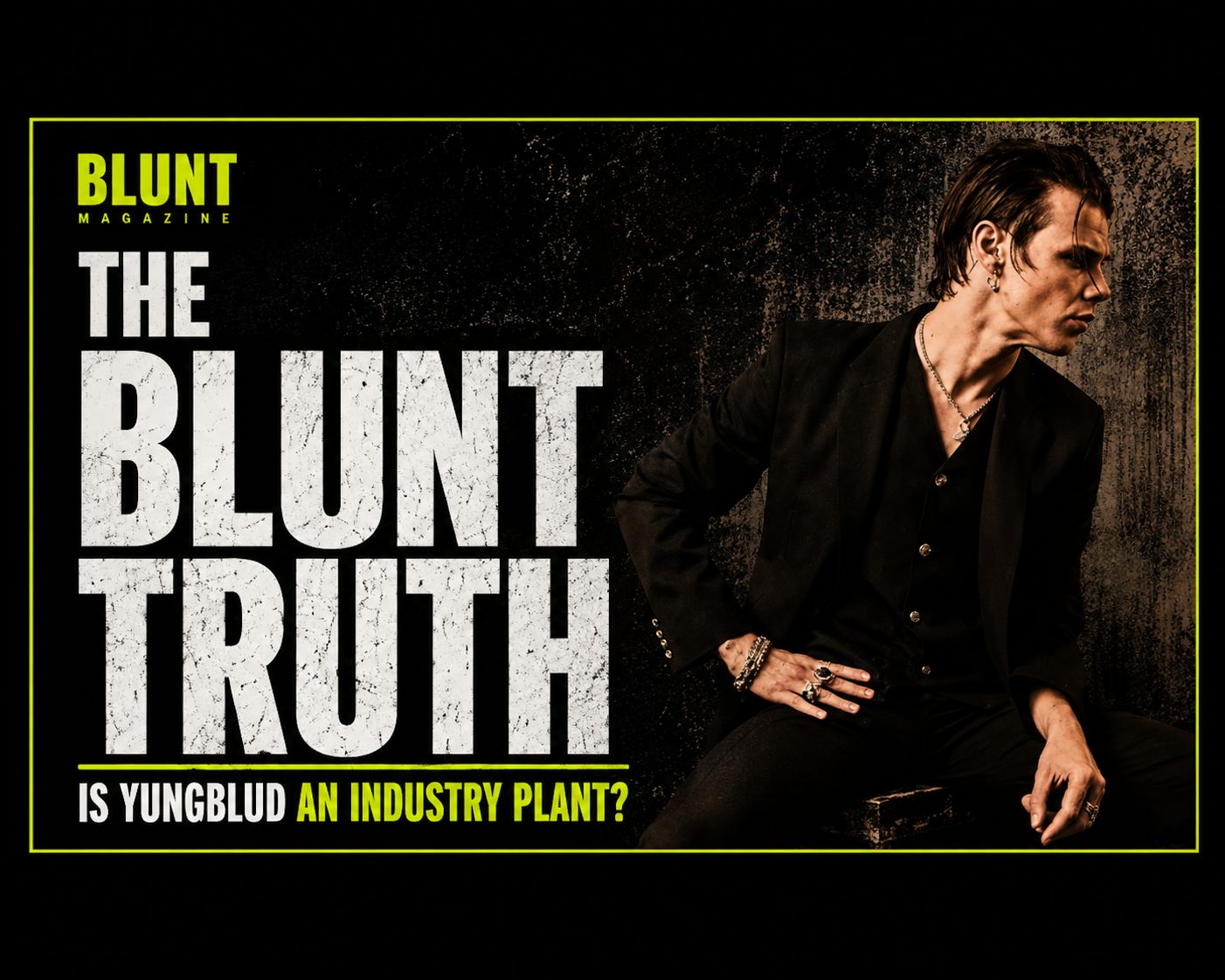 The Blunt Truth: Yungblud Isn’t An Industry Plant — The Internet Just Missed The Grind