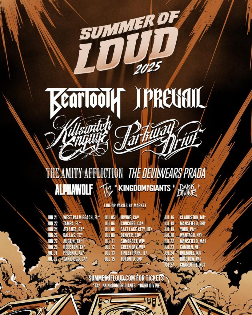 Summer Of Loud - 2025 Tour Dates