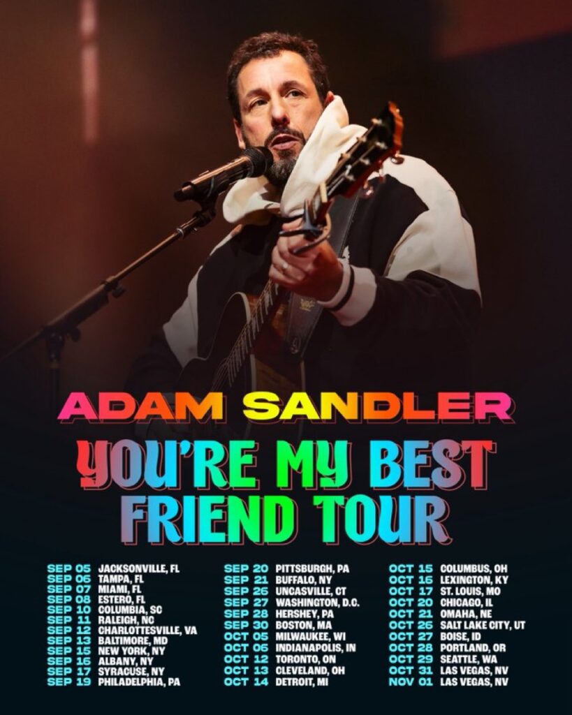 Adam Sandler - You're My Best Friend Tour - Fall 2025