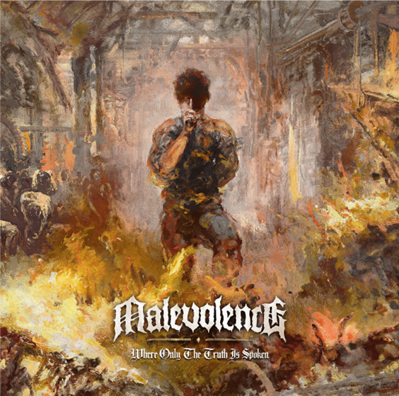 Malevolence - Where Only The Truth Is Spoken - Artwork