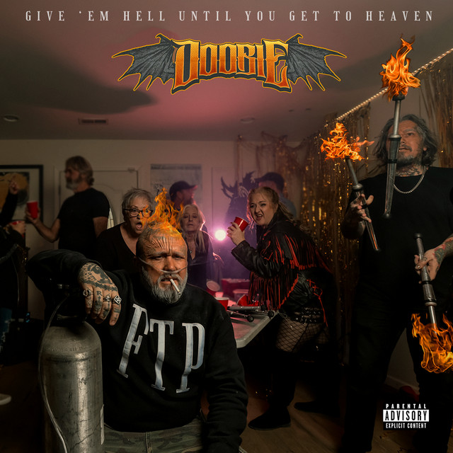Doobie ‘Give ’Em Hell Until You Get to Heaven’ Album Artwork
